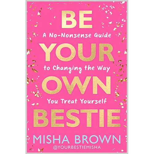 Be Your Own Bestie